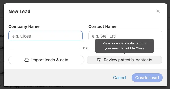 New Lead popup with fields for Company and Contact name and buttons to import or review potential contacts.