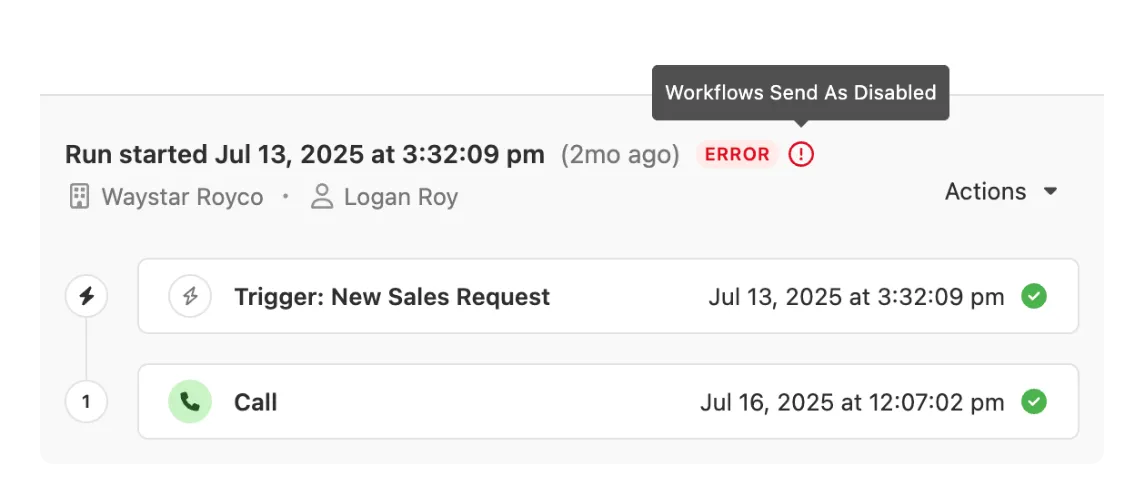 Workflow run details showing trigger, call step, timestamps, and an error tooltip saying Workflows Send As Disabled.