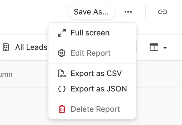 Dropdown menu showing options to full screen, edit, export as CSV or JSON, and delete report.