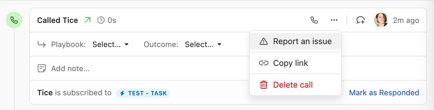 Call log entry showing menu with Report an issue, Copy link, and Delete call options.