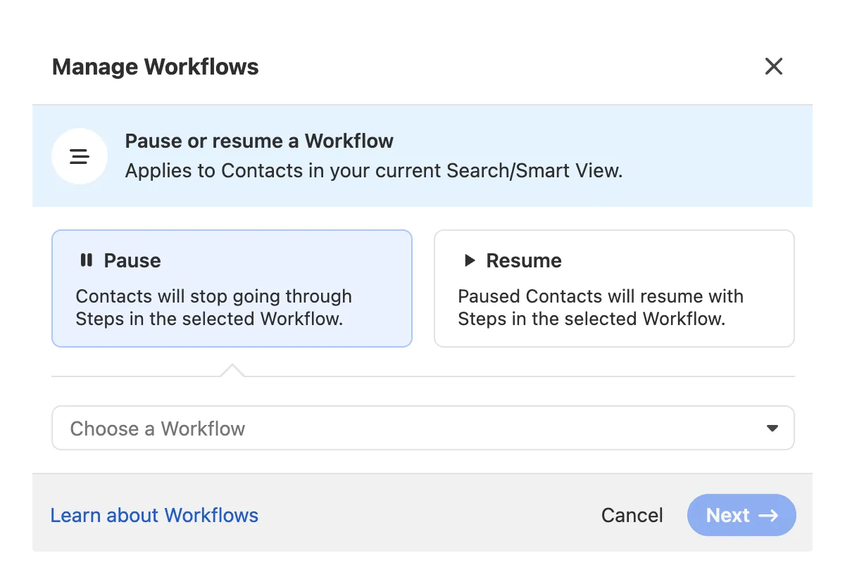 Modal dialog to pause or resume a workflow with workflow selection and next button.
