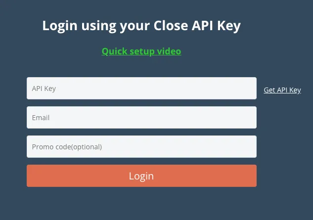 Login form asking for Close API key, email, and optional promo code with a Login button.