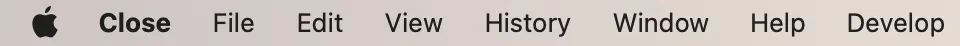 Mac app menu bar showing Close, File, Edit, View, History, Window, Help, and Develop menus.