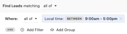 Find Leads filter showing Local time between 9:00am and 5:00pm