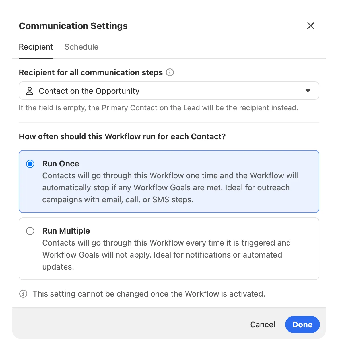 Modal showing communication settings with recipient selector and Run Once versus Run Multiple options.