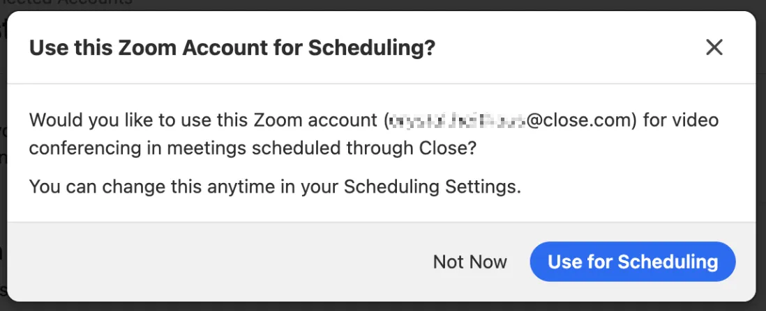 Modal asking to use the shown Zoom account for scheduling meetings with options Not Now or Use for Scheduling.