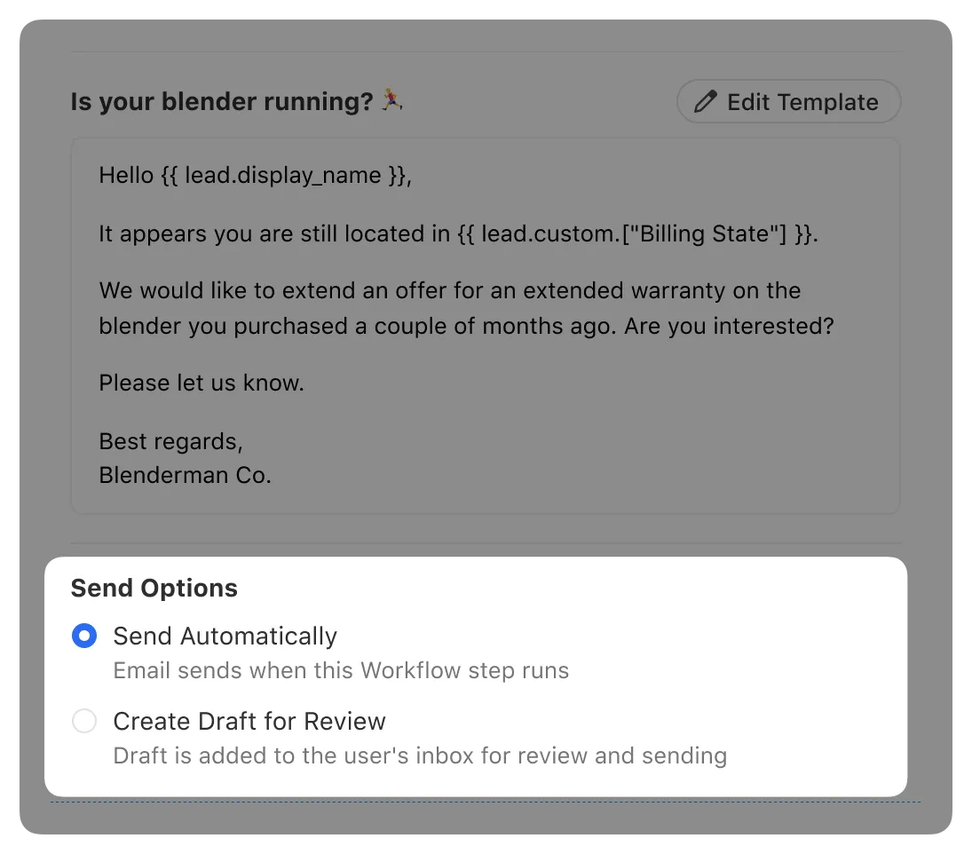 Workflow email template preview with send options to send automatically or create draft for review.