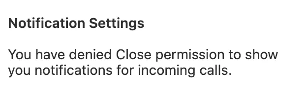 Message stating Close has been denied permission to show incoming call notifications.