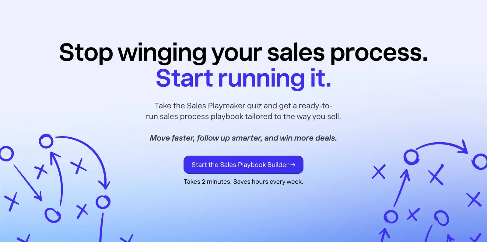 Hero banner saying Stop winging your sales process and Start running it with a call-to-action button.