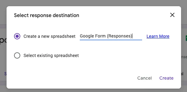 Dialog to choose creating a new spreadsheet or selecting an existing spreadsheet for form responses.