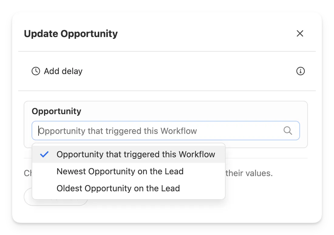 Modal for updating an opportunity with a dropdown to select opportunity source and an add delay option.