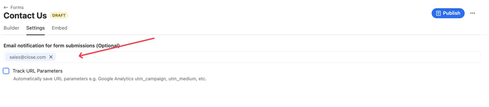 Form settings page showing optional email notification field with sales@close.com entered.
